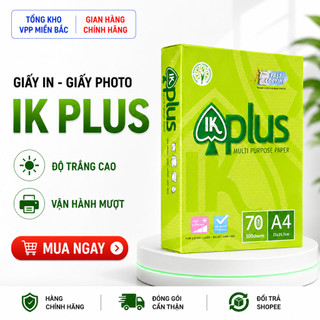 Giấy in, giấy photo IK plus A3, A4, A5, ĐL 70g/m2 ( 500 tờ/1 ram ), xuất xứ Indo, độ sáng 98%, độ trắng CIE 165