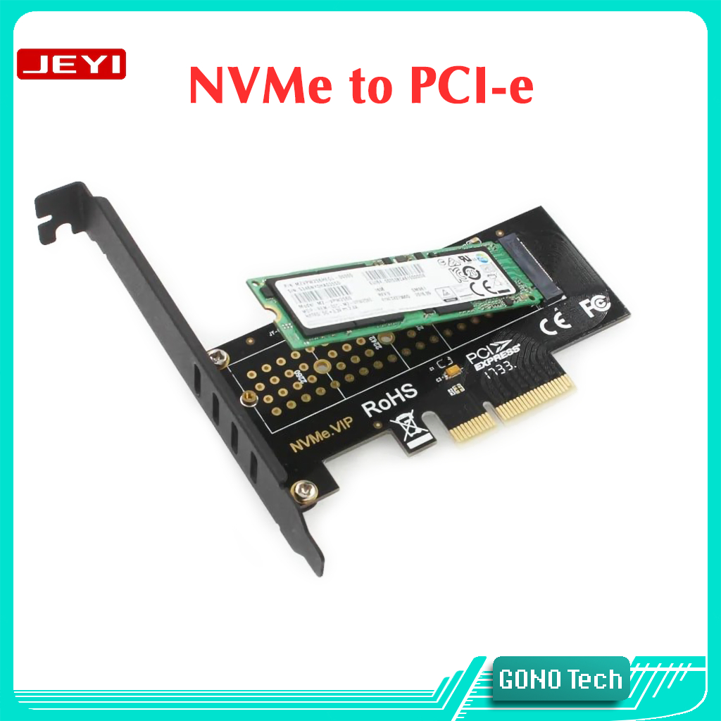Card chuyển SSD M2 NVMe sang PCIe 4.0 X1 X4 X16 JEYI | Adapter M.2 to PCI-express
