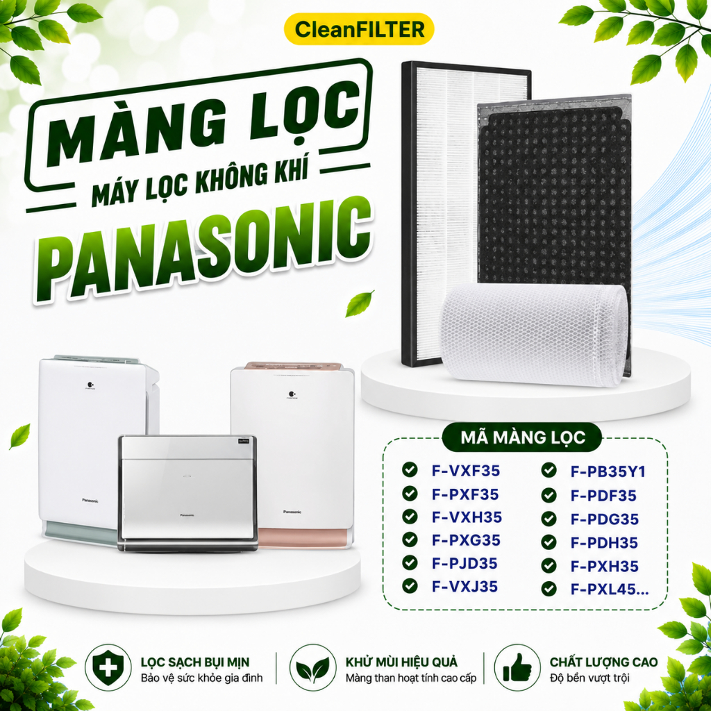 Màng Lọc Panasonic: F-PXF35, F-PXG35, F-PXM35A, F-VXF35, F-VXG35, F-VXH35, F-PXL45,...