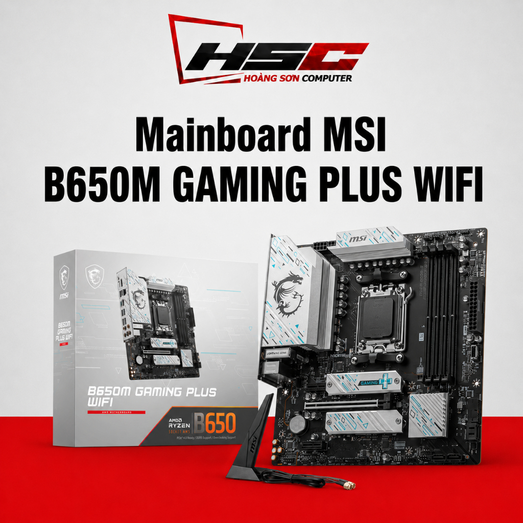 Mainboard MSI B650M GAMING PLUS WIFI - HÀNG CHÍNH HÃNG- FULL VAT
