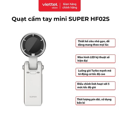 Quạt cầm tay mini SUPER HF02S | Pin 3.600mAh | Công Suất 7W | Động cơ tốc độ cao 13.500 RPM