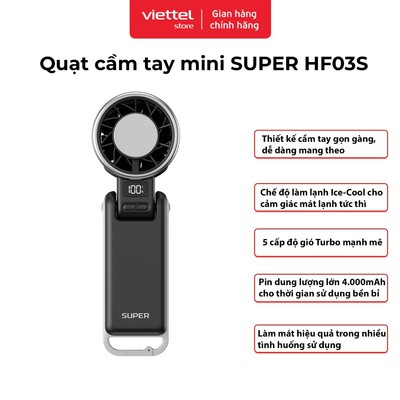 Quạt cầm tay mini SUPER HF03S | Pin 4.000mAh | Công Suất 12W | Động cơ tốc độ cao 5 mức gió