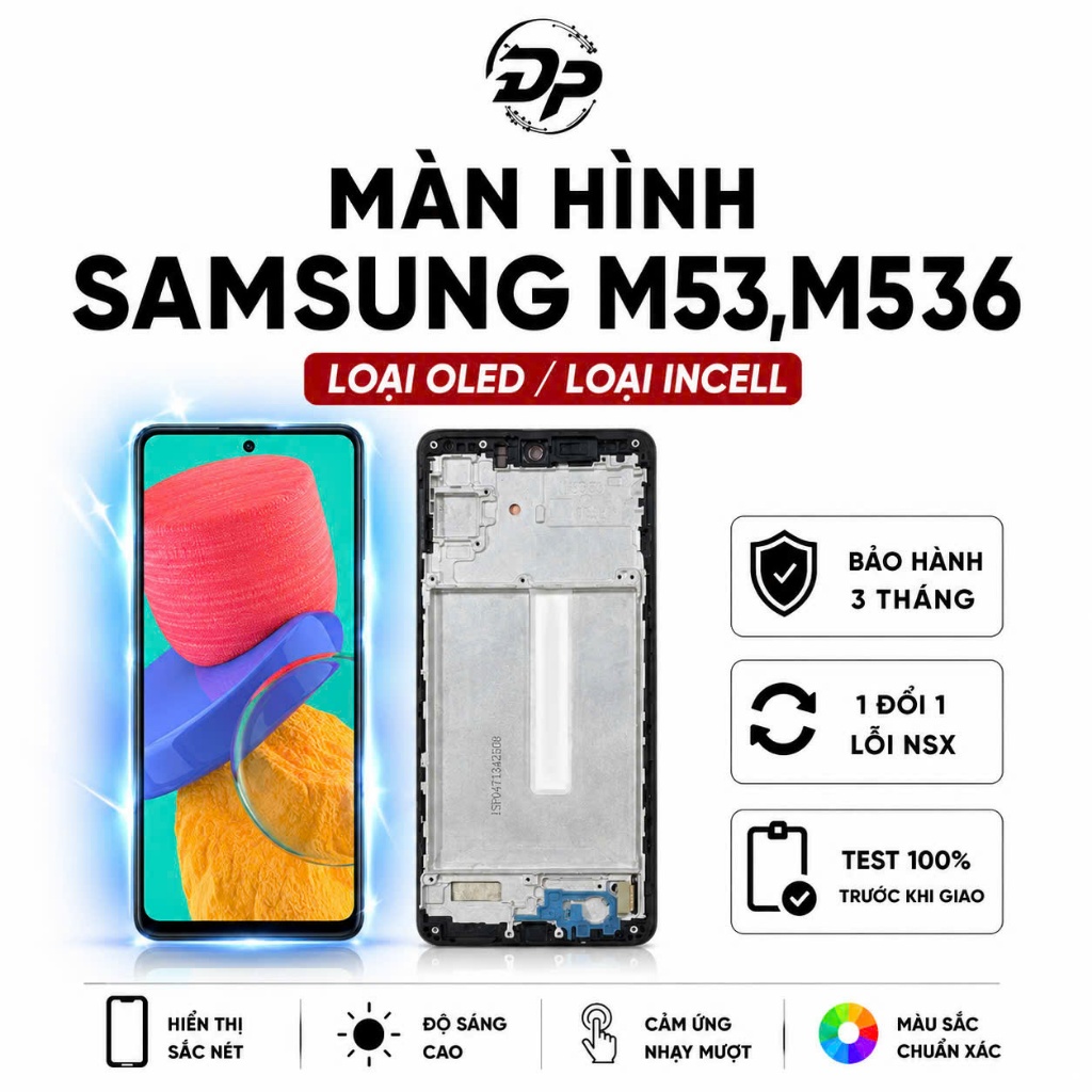 Màn Hình Samsung M53 M536 OLED / Incell Liền Khung Cảm Ứng Mượt Bảo Hành 3 Tháng