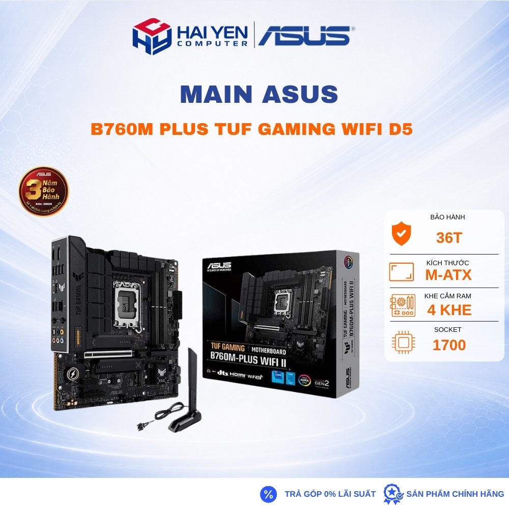 Bảng mạch chính ASUS B760M PLUS TUF GAMING WIFI D5 / 4 khe ram / D5