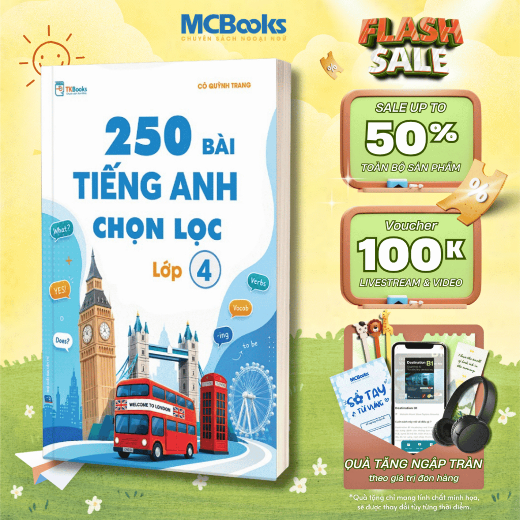 Sách - 250 Bài Tiếng Anh Chọn Lọc Lớp 4 - MCBooks Chính Hãng