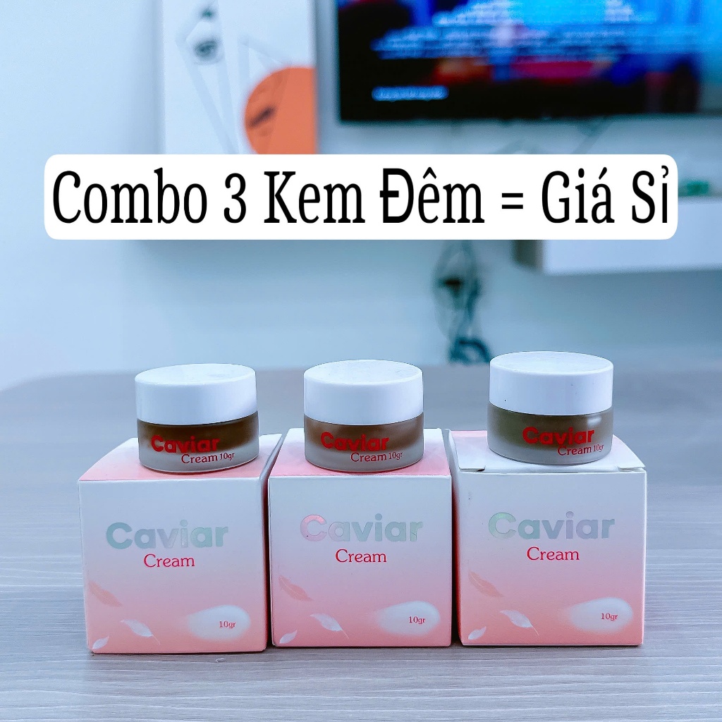 Combo Caviar sỉ 3 hộp Kem đêm Trứng cá tầm - Caviar cream 10g. Kem nám Caviar cream