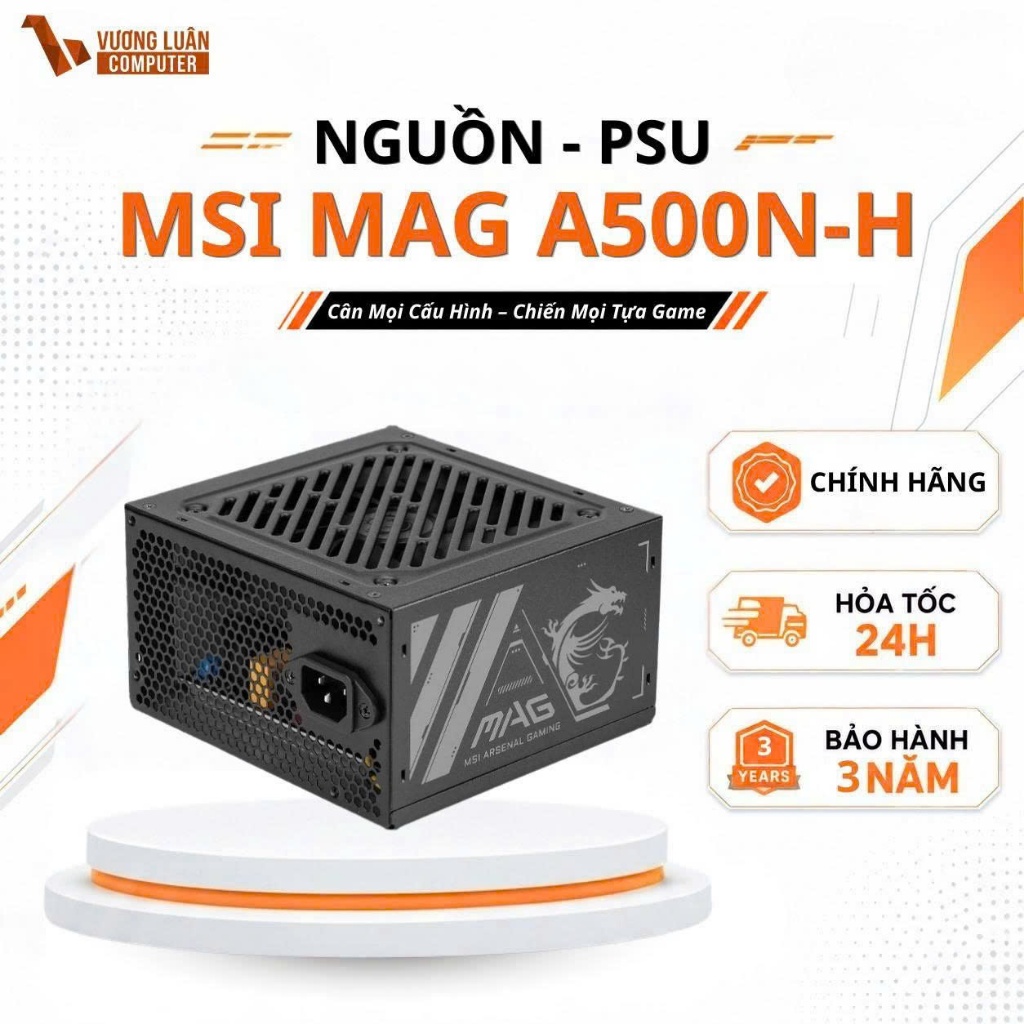 Nguồn Máy Tính MSI MAG A500N-H 500W Công Suất Thực