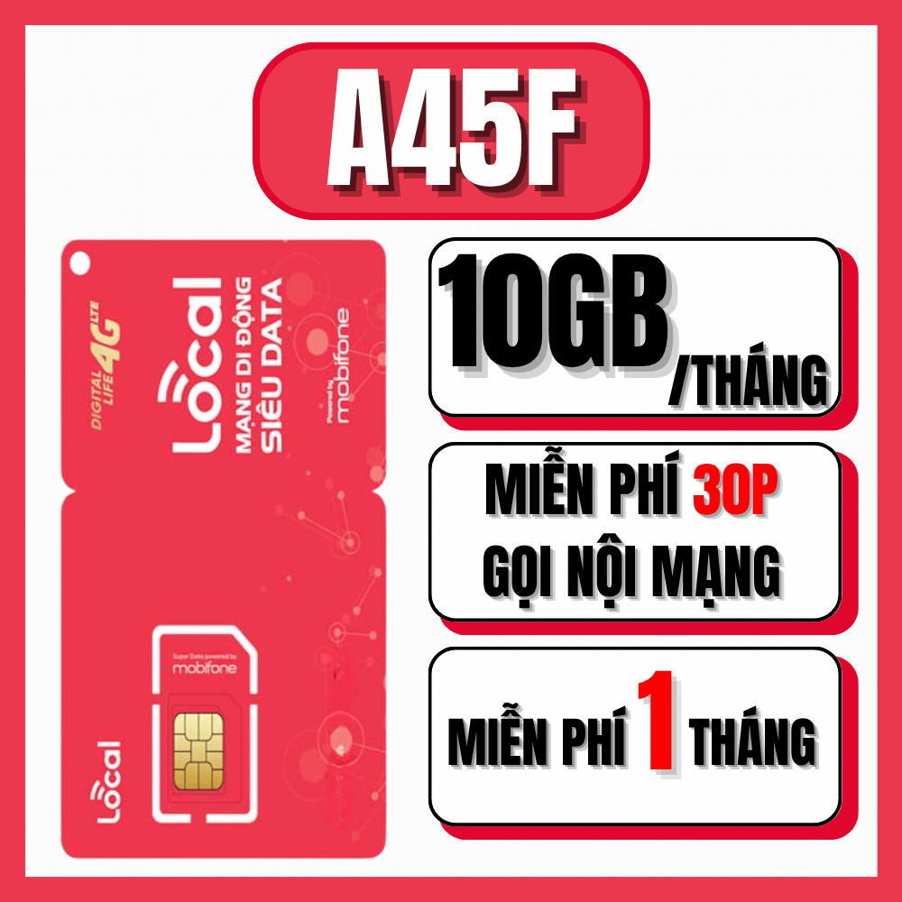 Gói Cước Quốc Dân A45F Chỉ 45K/Tháng Nhận Cả Data Và Nghe Gọi Thả Ga | Miễn Phí 1 Tháng Đầu