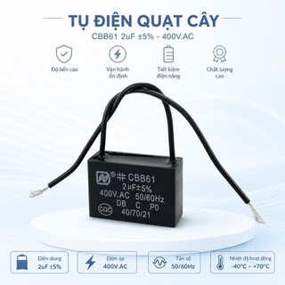 Tụ Quạt 2 uf chân dây sử dụng tất cả các loại quạt