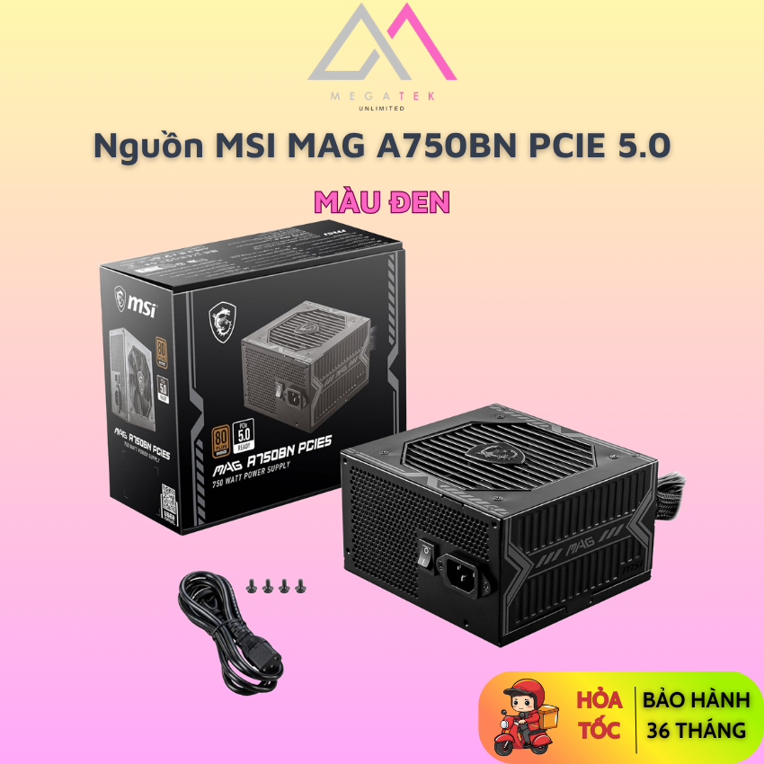 Nguồn máy tính MSI MAG A750BN 750W 80 Plus Bronze - BH 36 Tháng