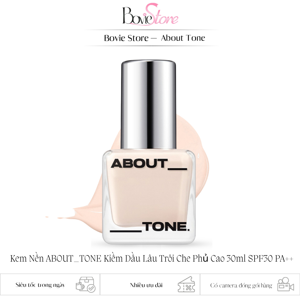 Kem Nền About Tone Kiềm Dầu Lâu Trôi Che Phủ Cao 30ml SPF30 PA++
