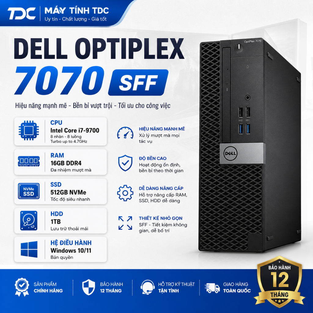 CÂY máy tính để bàn DELL OPTIPLEX 7070 SFF ( CPU I7 9700 | RAM 16GB | SSD 512GB NVME | HDD 1TB )