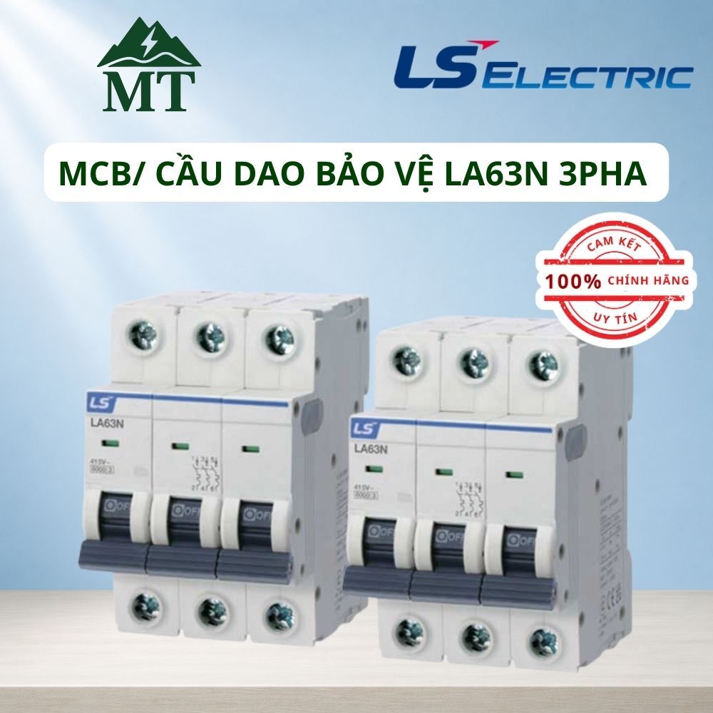 Cầu dao bảo vệ MCB LS LA63N 3Pha 6A/ 10A/ 16A/ 20A/ 25A/ 32A/ 40A/ 50A/ 63A
