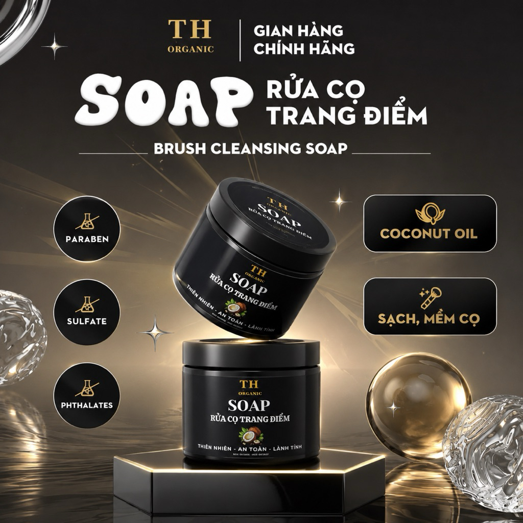 Soap Rửa Cọ Trang Điểm Thiên Nhiên An Toàn Lành Tính TH ORGANIC