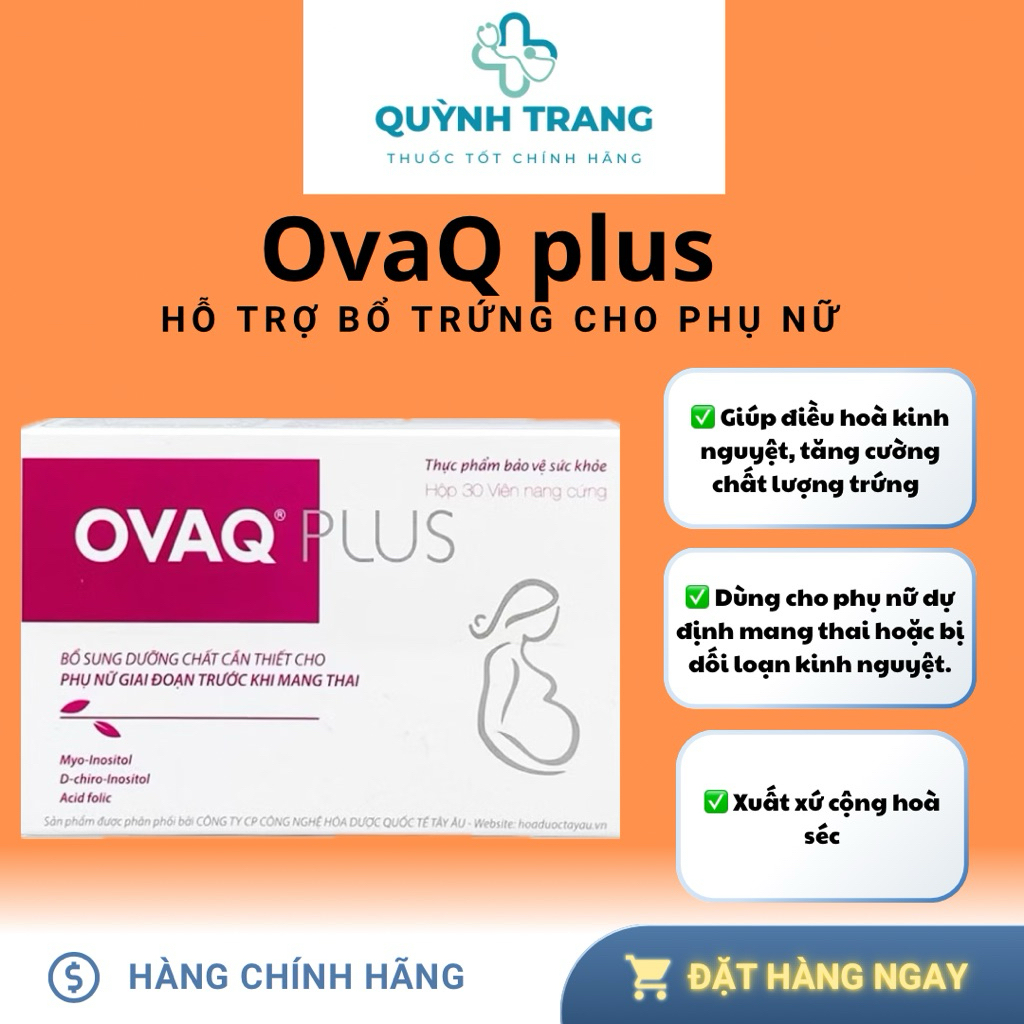 OvaQ Plus Bổ Trứng Cho Phụ Nữ Thả Bầu ,Chuẩn Bị Mang Thai, Hỗ Trợ Chất Lượng Trứng (hộp 30viên và hộ