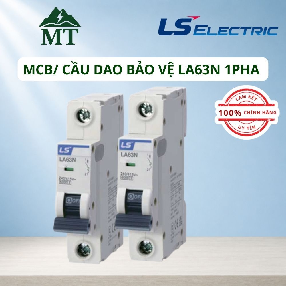 Cầu dao bảo vệ / MCB LS LA63N 1Pha 6A/ 10A/ 16A/ 20A/ 25A/ 32A/ 40A/ 50A/ 63A