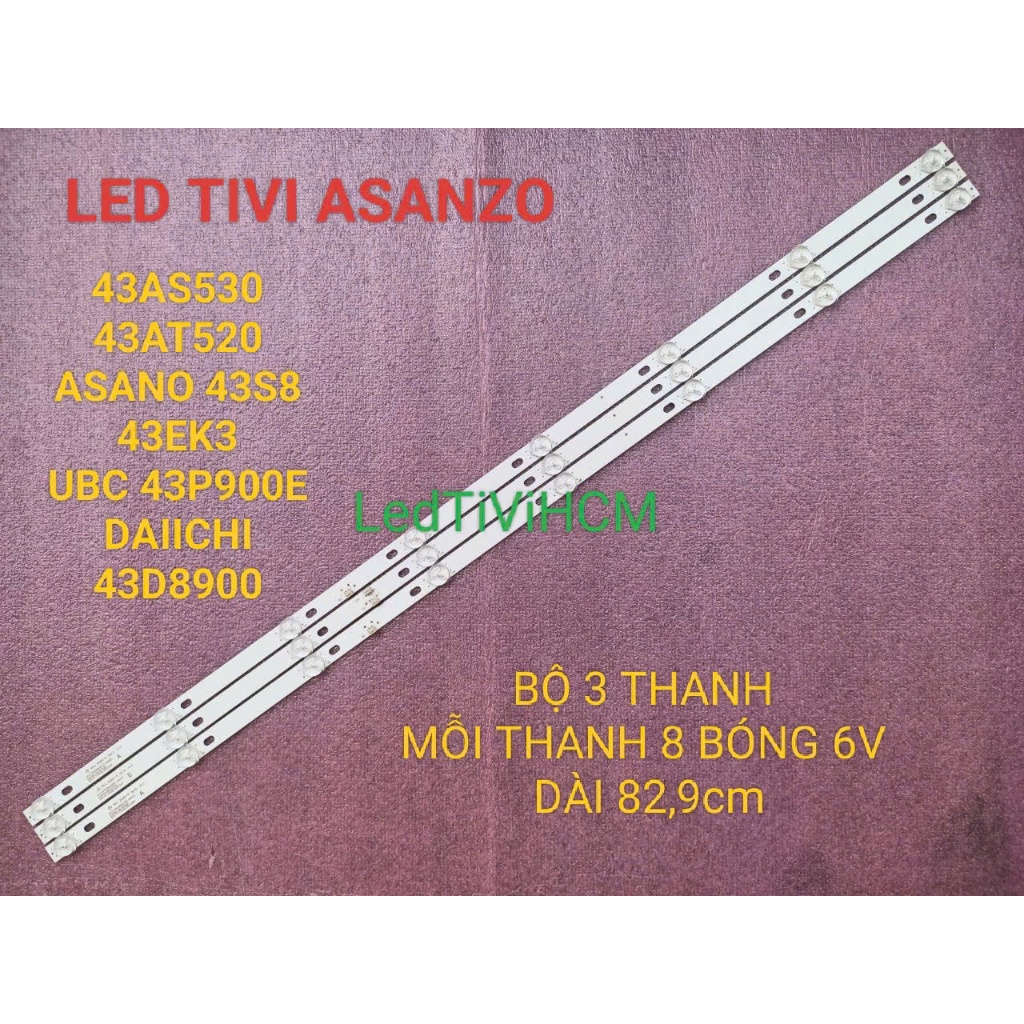 HCM LED TIVI ASANZO 43AS530 43AT520 ASANO 43S8 43EK3 43P900E MỚI BỘ 3THANH 8 BÓNG JS-D-JP43DM-A81EC