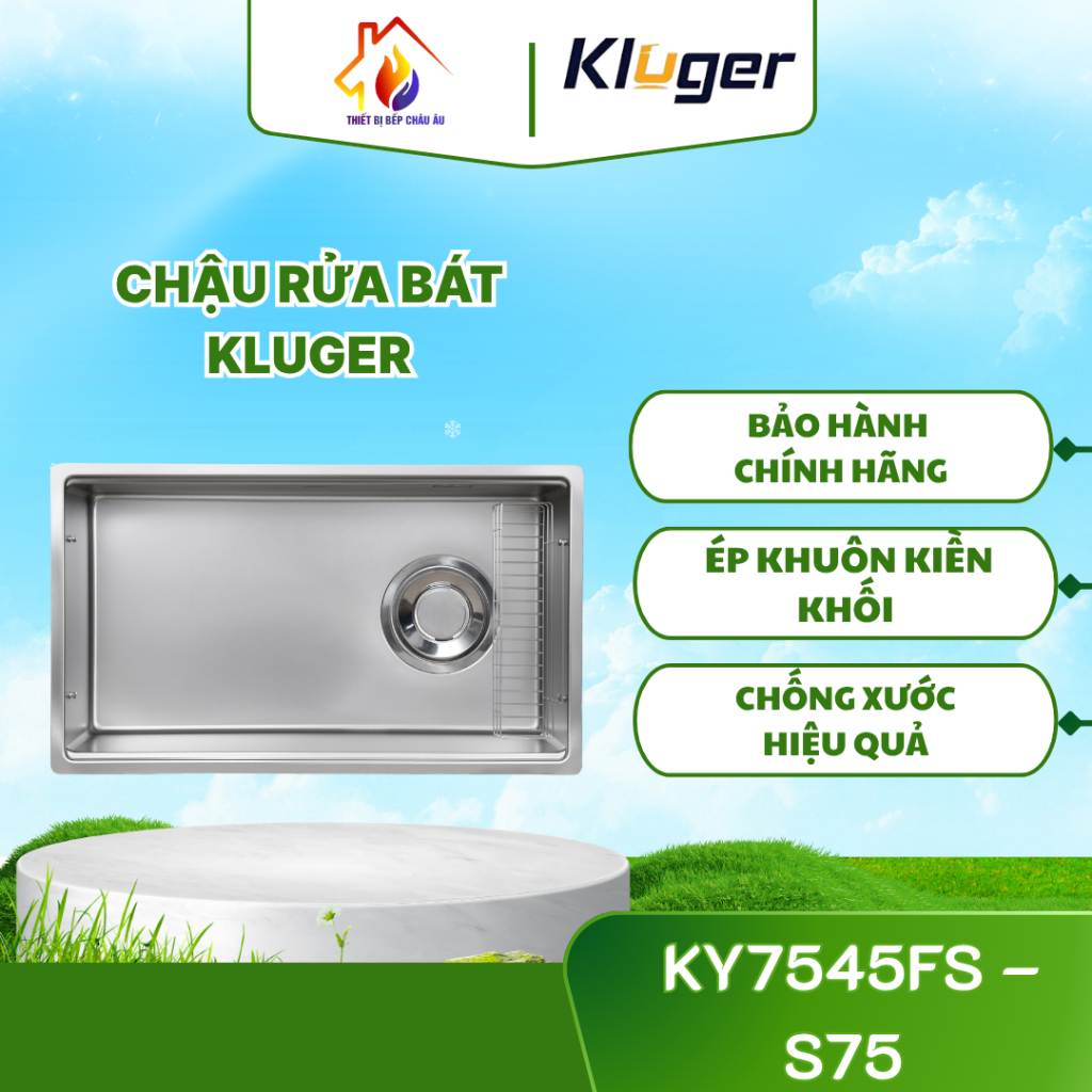 Chậu rửa bát Kluger KY7545FS – S75 Chống Gỉ, Dễ Vệ Sinh, Sang Trọng