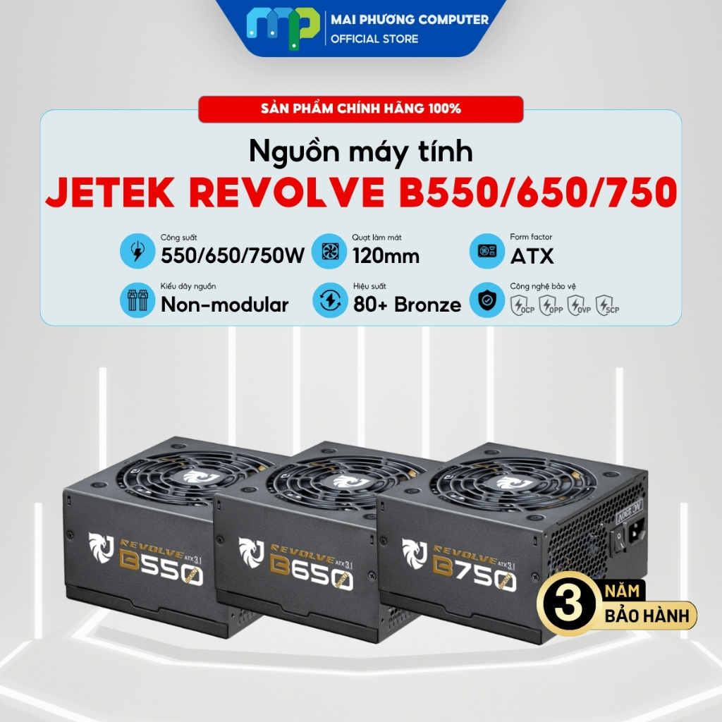 Nguồn máy tính Jetek Revolve B550/B650/B750 -  80 Plus Bronze - Non Modular - Bảo hành 36 tháng