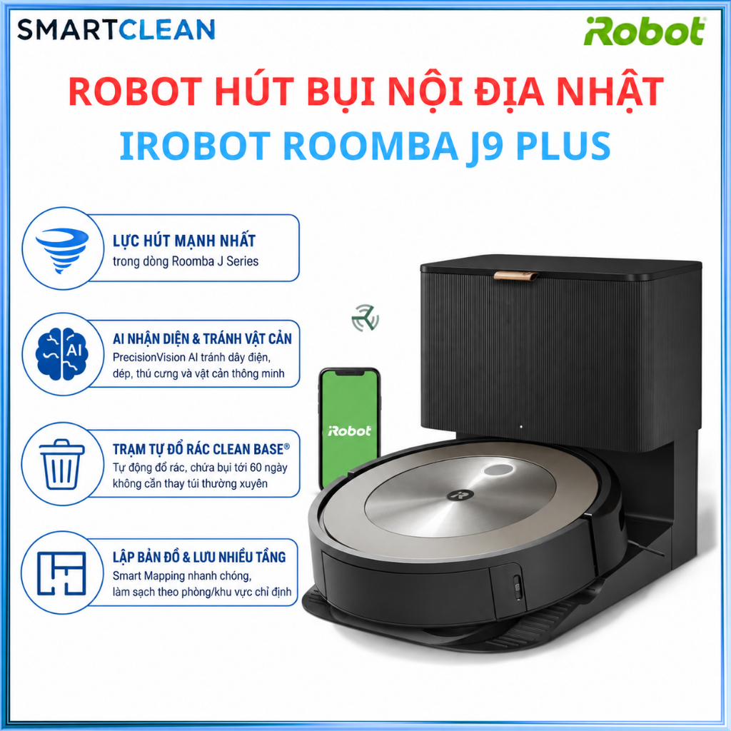 Robot hút bụi tự động đổ rác iRobot J9 Plus_ Nội địa Nhật điện 110v
