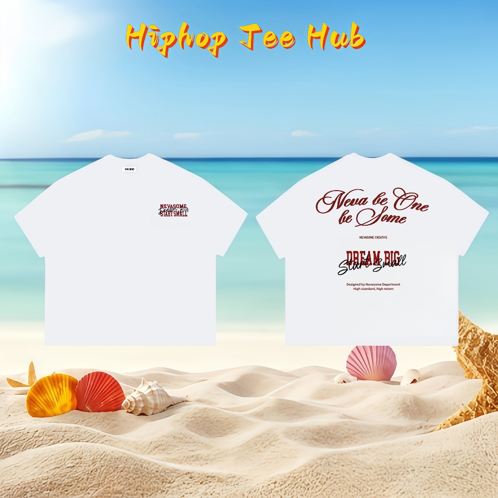 Áo Thun Boxy Dream Big "Nevasome" Cotton 250gsm Tay Lỡ Form Boxy Rộng Nam Nữ Cổ Tròn