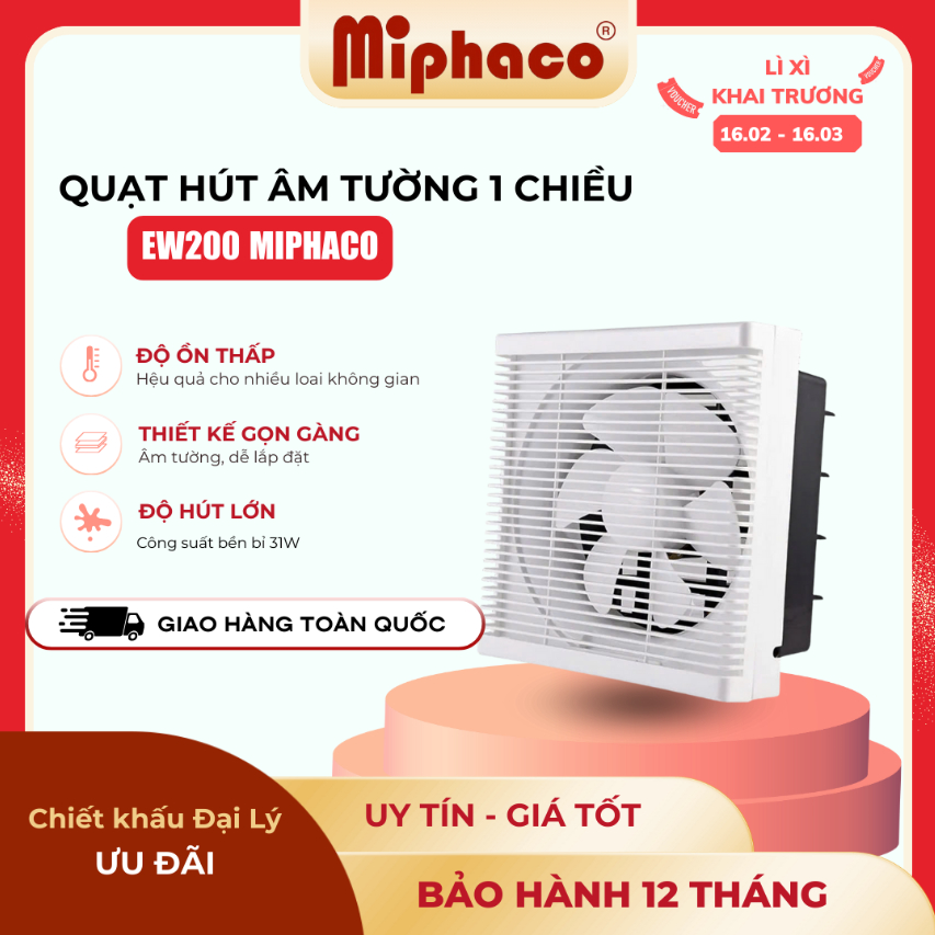QUẠT HÚT TƯỜNG 1 CHIỀU MIPHACO EW200 - 31W - BH12 THÁNG