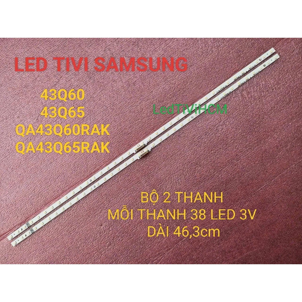 HCM LED TIVI SAMSUNG 43Q60 43Q65 19Y_Q60_STC430AB6_3030 MỚI BỘ 2 THANH MỖI THANH 38 LED 3V