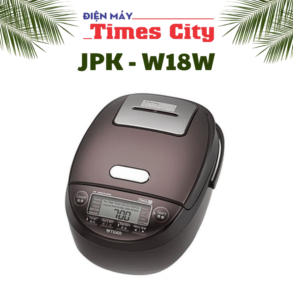 Nồi cơm áp suất cao tần Tiger 1.8 lít JPK-W18W