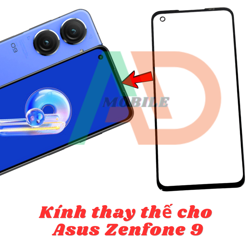 AD mặt kính Asus Zenfone 9, kính dùng ép cho Asus Zenfone 9