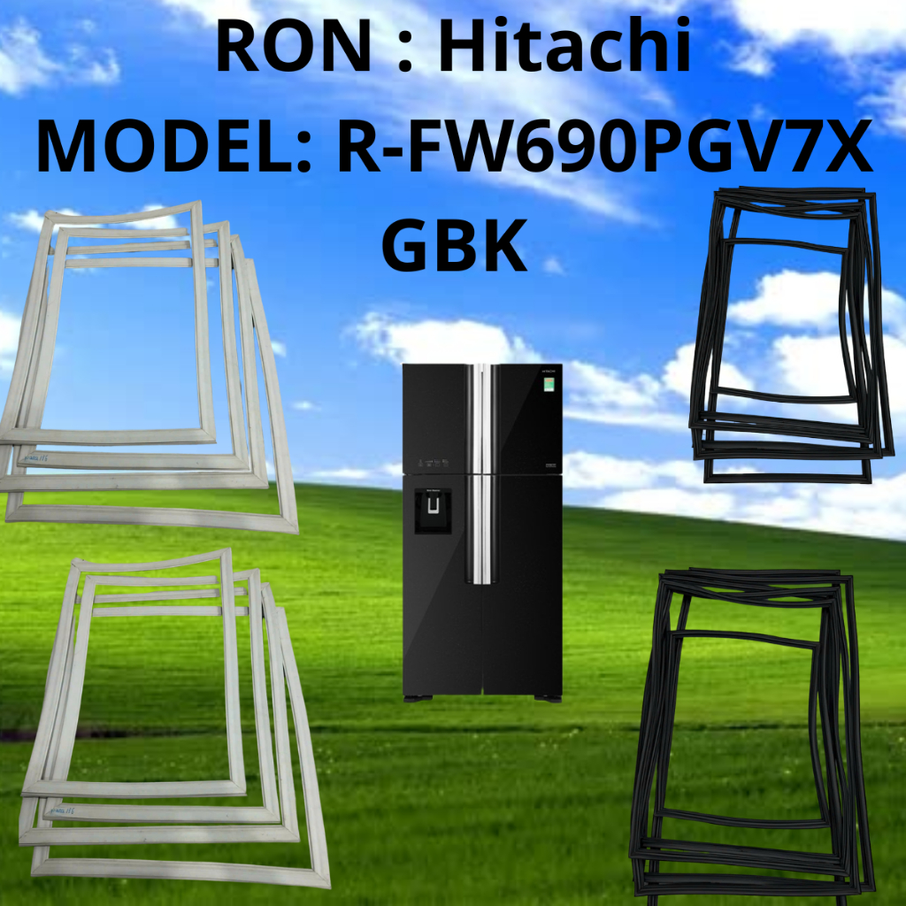 RON TỦ LẠNH HITACHI model:  R- FW690PGV7X (540L). :à ron gia công thay thế chất lượng cao