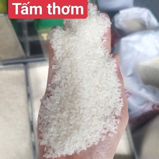 Tấm thơm. Rẻo Mềm Thơm Dịu.Tơi Cơm Dễ Nấu.(bao 5kg,)