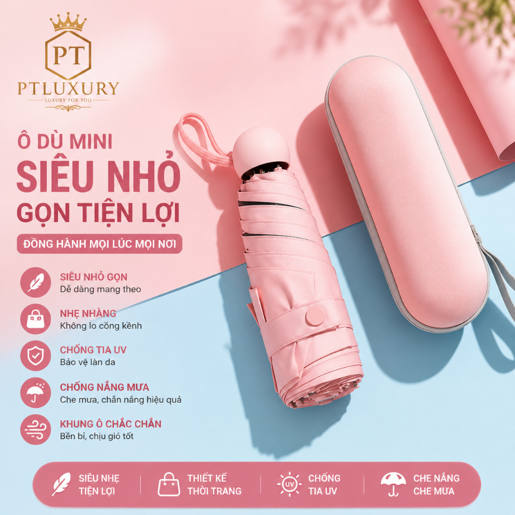 [ TẶNG HỘP ] Ô dù mini PTLUXURY gấp gọn mini UPF50+, bảo vệ da chống tia UV tuyệt đối