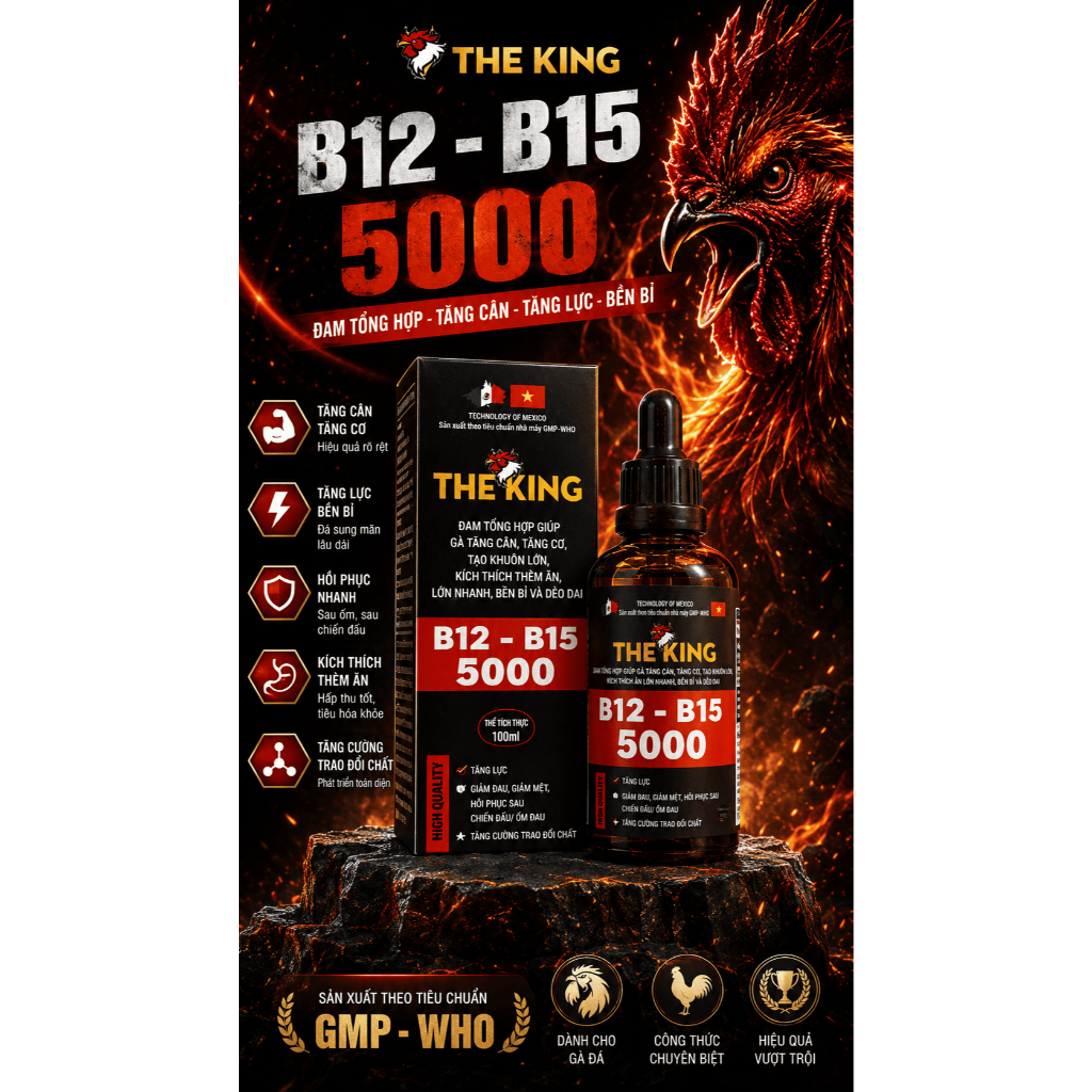 TheKing B12 - B15 5.000| Bổ Sung Vitamin thiết yếu cho gà hỗ trợ ăn khỏe tăng thể trạng, lông bóng m
