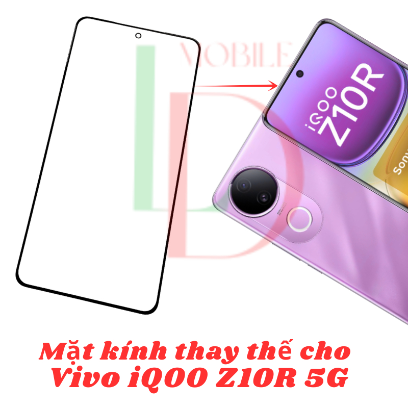 Mặt kính Vivo IQOO Z10R | Linh kiện kính ép thay thế ngoài màn hình