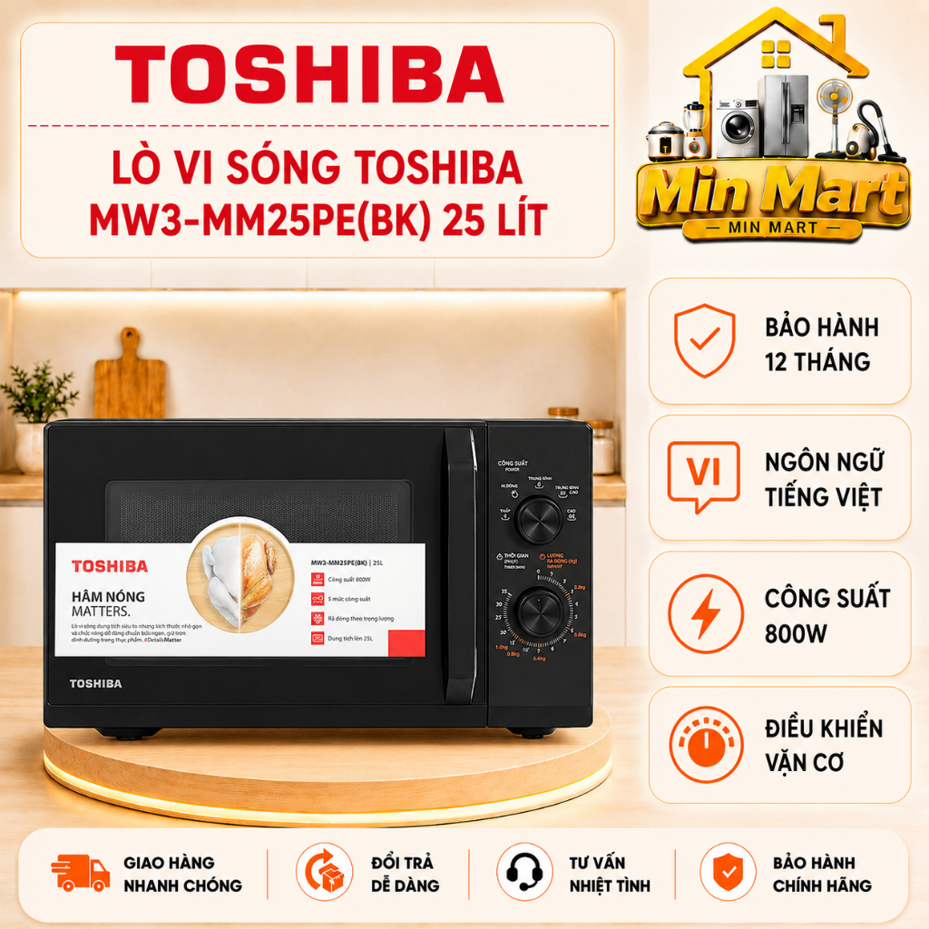 Lò vi sóng Toshiba MW3-MM25PE(BK) & MW3-MM25PE(SV) 25 lít, công suất 800W, bảo hành 12 tháng toàn qu