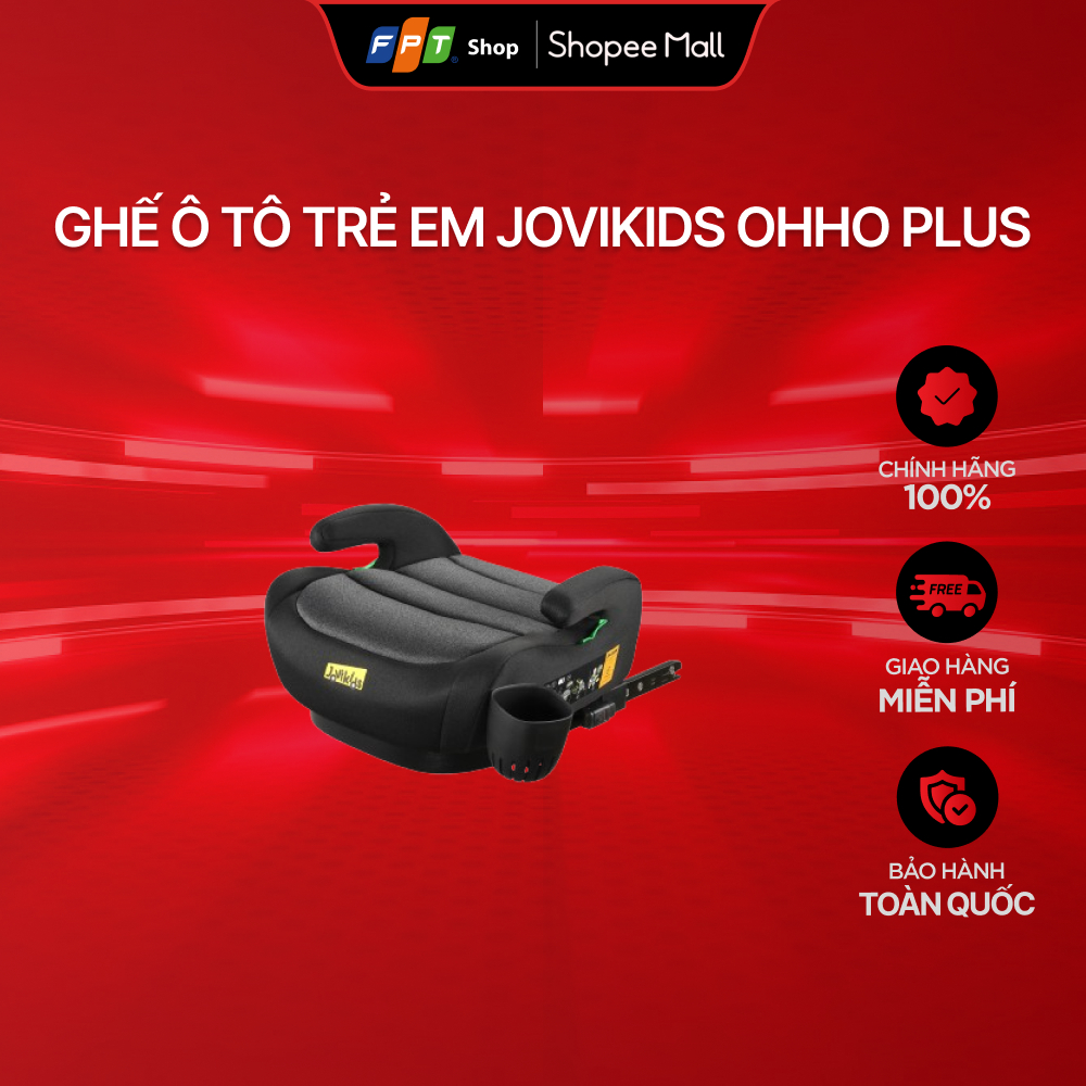 Ghế ô tô trẻ em Jovikids OHHO Plus
