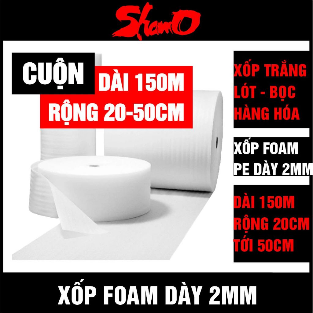 [Cuộn Foam dày 2mm x Dài 150m x Rộng 20cm-50cm] Xốp chống sốc foam pe dùng lót bọc hàng hoá dễ vỡ