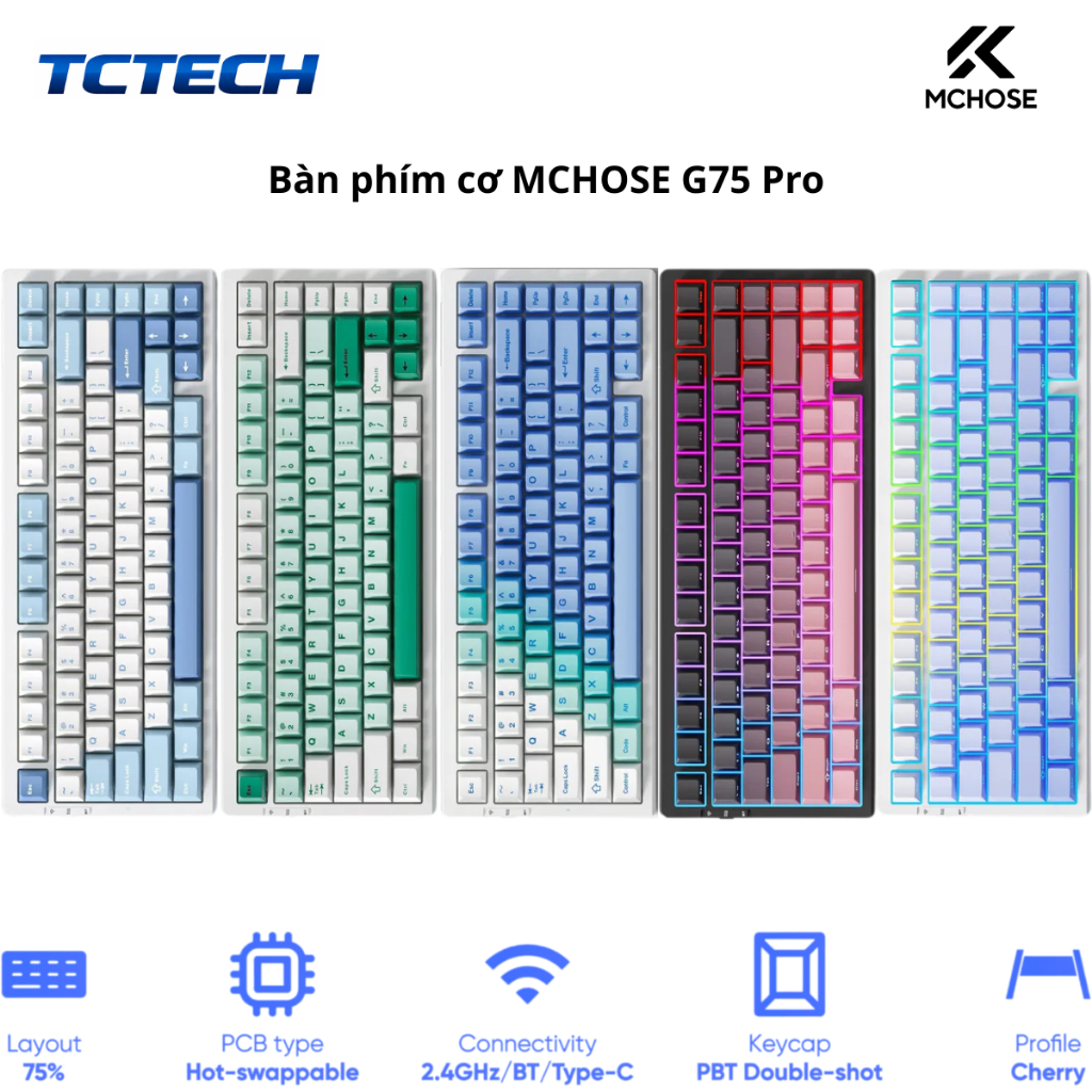 (Hỏa tốc BH24T) Bàn phím cơ MCHOSE G75 Pro Layout 75% | Tri-mode | Hotswap | Gasket | RGB | Chính hã