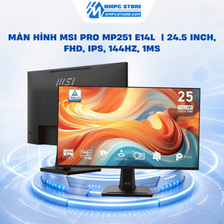 Màn hình MSI Pro MP251 E14L  | 24.5 inch, FHD, IPS, 144Hz, 1ms - BH 24 tháng