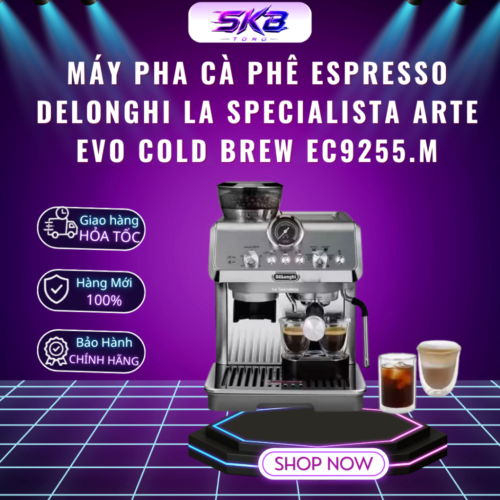 Máy pha cà phê espresso DeLonghi La Specialista Arte Evo Cold Brew EC9255.M - Bảo Hành 12 Tháng