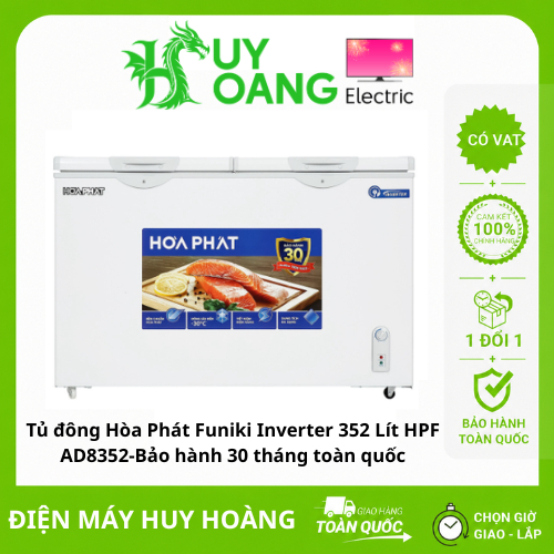 [SHIP HỎA TỐC HÀ NỘI ] Tủ đông Hòa Phát Funiki Inverter 352 Lít HPF AD8352-Bảo hành 30 tháng toàn qu