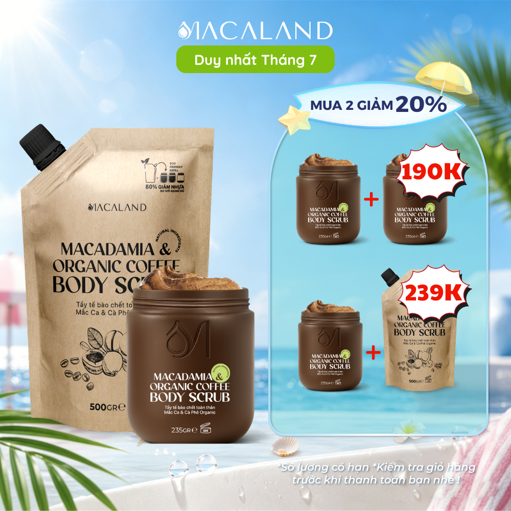[M2G20%] Tẩy Tế Bào Chết Body Cà Phê Organic - Mắc Ca 235g/500g MACALAND Dưỡng Ẩm, Chăm Da Sáng Mịn