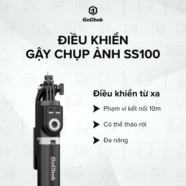 CHÂN GOCHECK SS100 CHÍNH HÃNG CHẤT LƯỢNG THU GỌN KÉO DÀI TIỆN LỢI