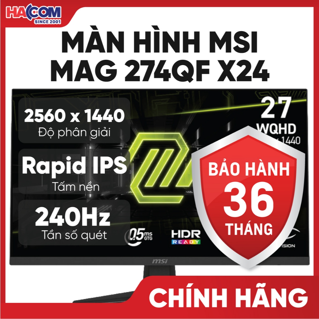 Màn Hình MSI MAG 274QF X24 (27 inch/WQHD/Rapid IPS/240Hz/0.5ms) - Bảo Hành 36 Tháng HACOM PC