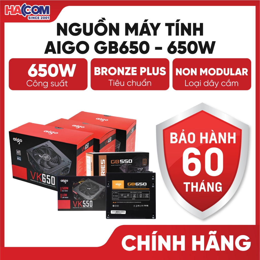 Nguồn Máy Tính AIGO VK350/450/550/650W & GB550/650W - Bảo Hành 36 Tháng HACOM PC