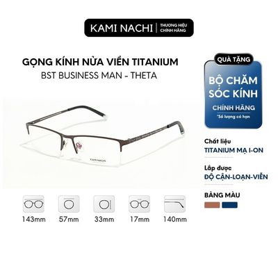 Gọng kính The Business Man phiên bản Theta chất liệu Titanium mạ I-on KAMI NACHI mã 8825