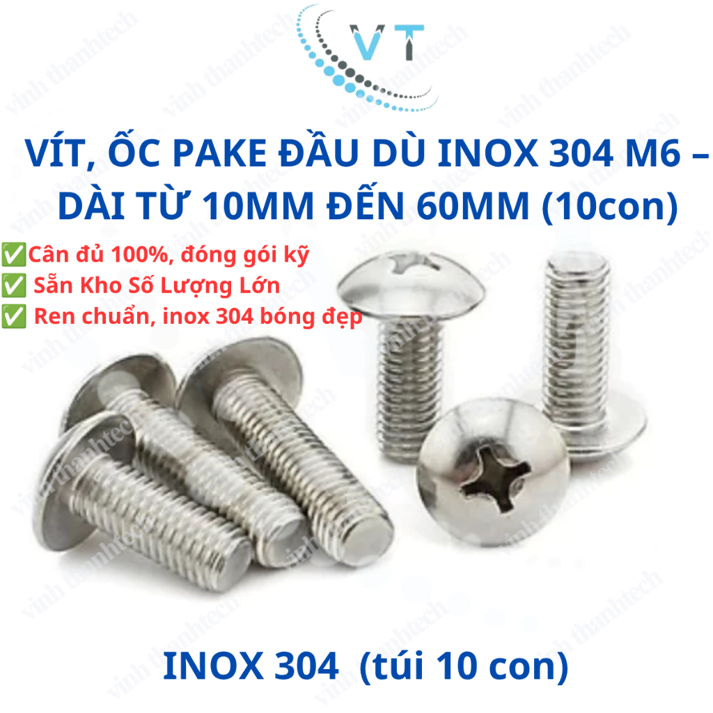 VÍT, ỐC PAKE ĐẦU DÙ INOX 304 M6 – DÀI TỪ 10MM ĐẾN 60MM (10con)