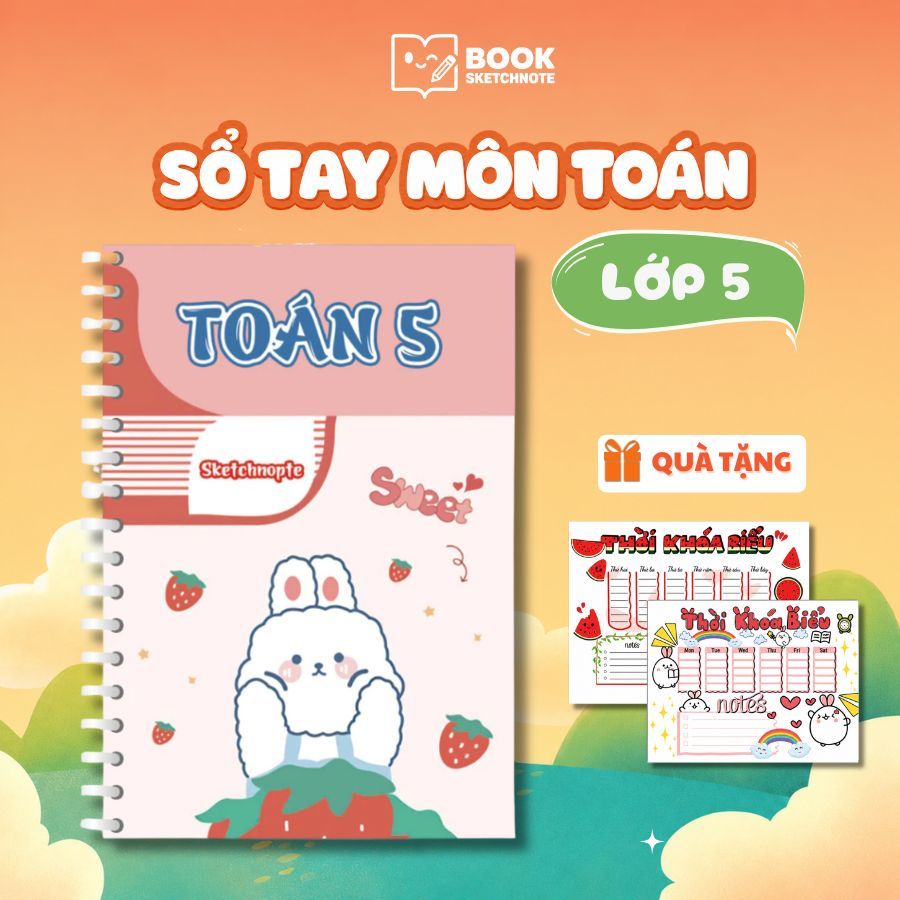 Sổ Tay Học Giỏi Toán Lớp 5 Sketchnote | Tổng Hợp Kiến Thức Toán Lớp 5 | Tài Liệu Ôn Tập Toán Tiểu Họ
