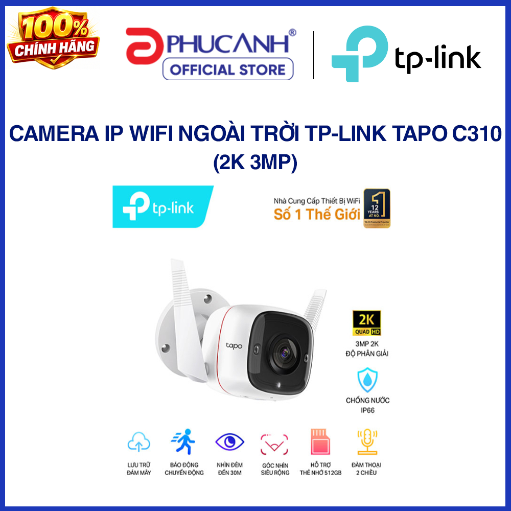 Camera IP Wifi TP-Link Tapo C310/C510W/C520WS/C530WS 2K/3K/3MP/4MP/5MP