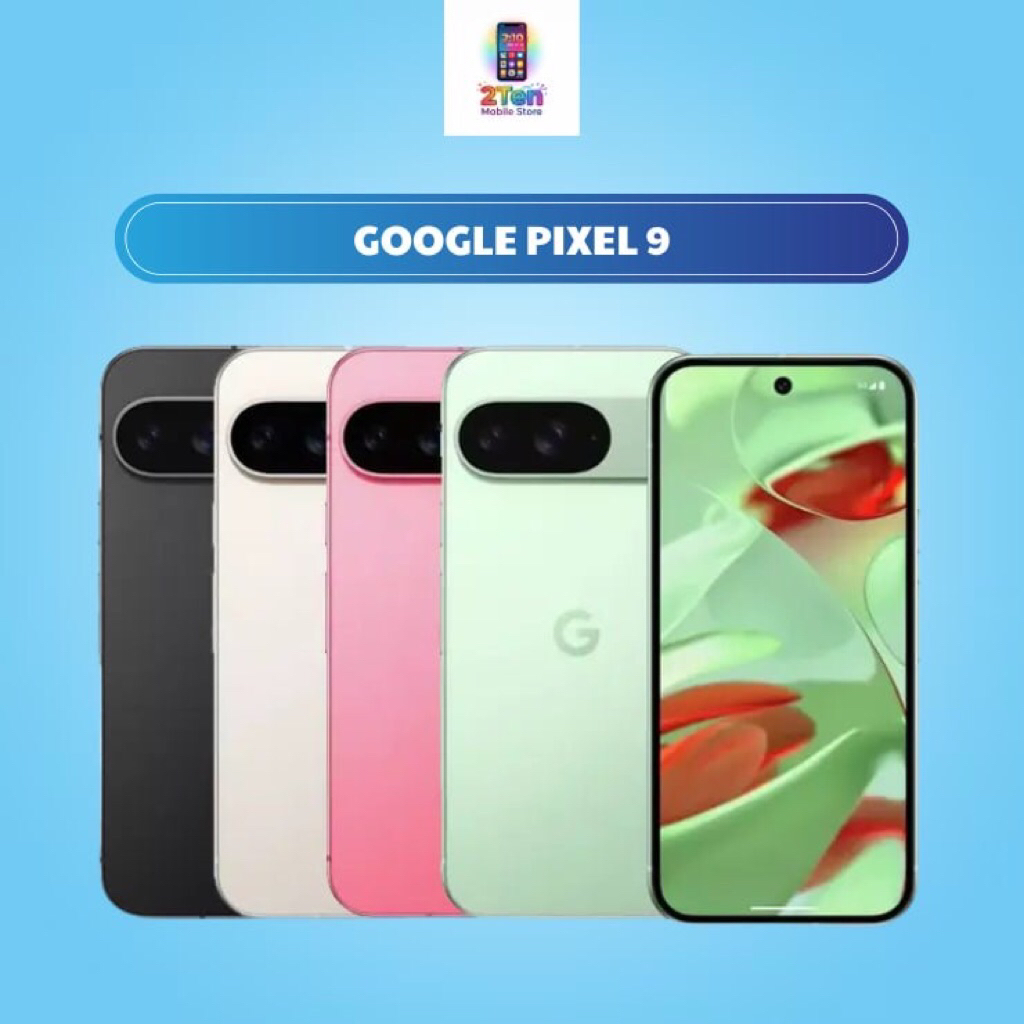 Google Pixel 9 - Máy Quốc tế | 2Ten Mobile Store